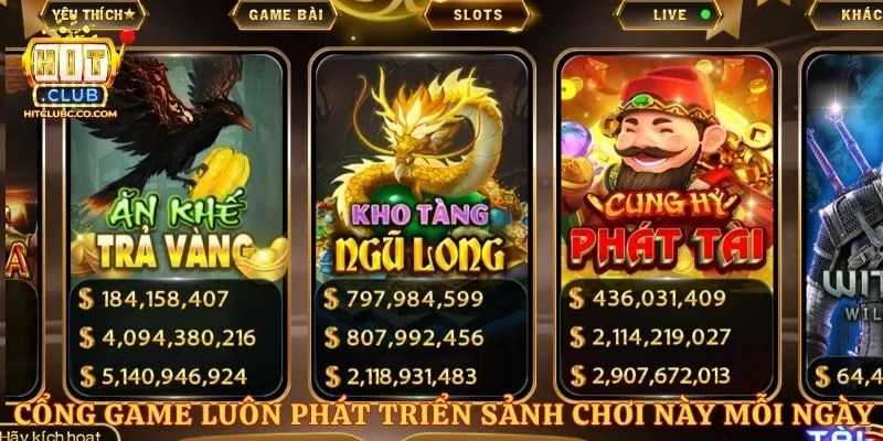 Cổng game luôn phát triển sảnh chơi này mỗi ngày