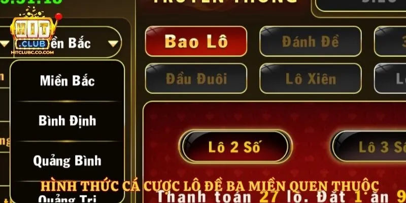 Hình thức cá cược lô đề ba miền quen thuộc