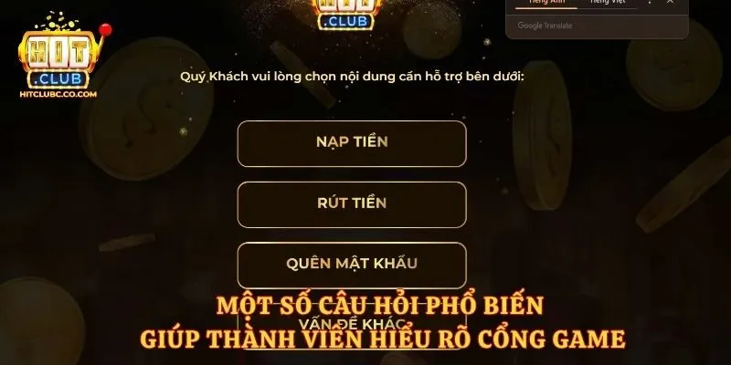 Một số câu hỏi phổ biến giúp thành viên hiểu rõ cổng game